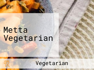 Metta Vegetarian