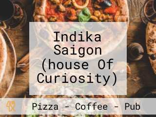 Indika Saigon (house Of Curiosity)