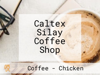 Caltex Silay Coffee Shop