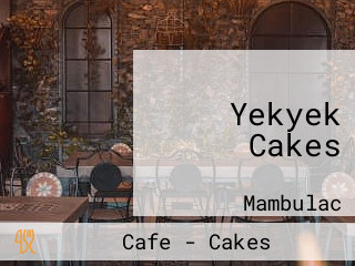 Yekyek Cakes