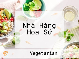 Nhà Hàng Hoa Sứ