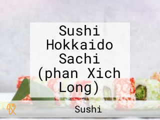 Sushi Hokkaido Sachi (phan Xich Long)