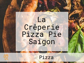 La Crêperie Pizza Pie Saigon