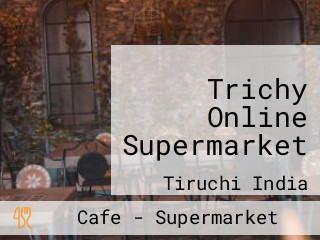 Trichy Online Supermarket