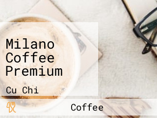 Milano Coffee Premium