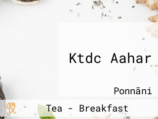 Ktdc Aahar