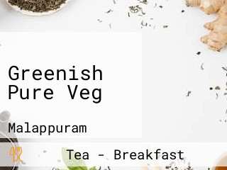 Greenish Pure Veg