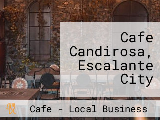 Cafe Candirosa, Escalante City