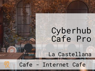 Cyberhub Cafe Pro