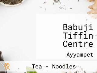 Babuji Tiffin Centre