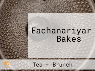 Eachanariyar Bakes ️