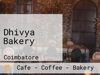 Dhivya Bakery