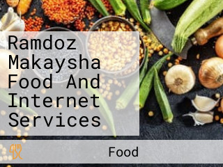 Ramdoz Makaysha Food And Internet Services