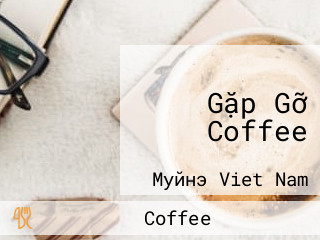 Gặp Gỡ Coffee