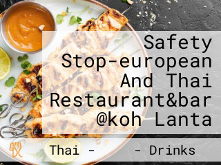 Safety Stop-european And Thai Restaurant&bar @koh Lanta