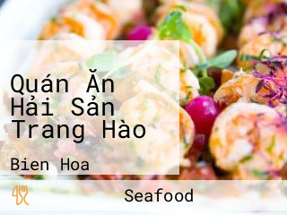 Quán Ăn Hải Sản Trang Hào