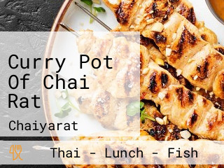 Curry Pot Of Chai Rat