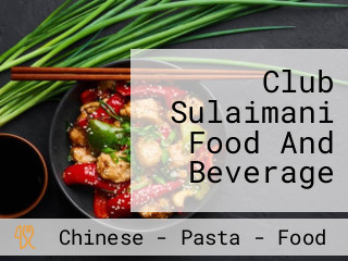 Club Sulaimani Food And Beverage