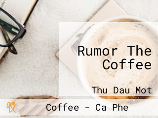 Rumor The Coffee