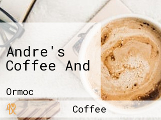 Andre's Coffee And