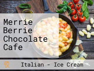 Merrie Berrie Chocolate Cafe