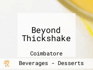 Beyond Thickshake