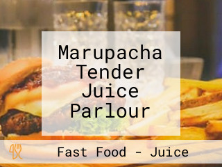 Marupacha Tender Juice Parlour