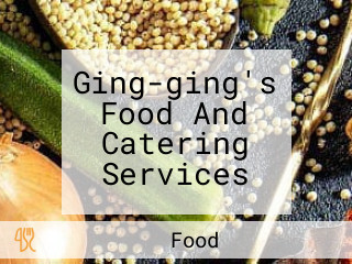 Ging-ging's Food And Catering Services