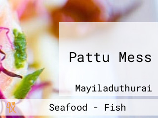 Pattu Mess