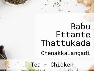 Babu Ettante Thattukada