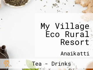 My Village Eco Rural Resort