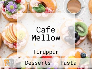 Cafe Mellow