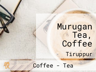 Murugan Tea, Coffee