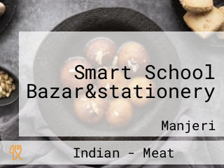 Smart School Bazar&stationery