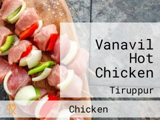 Vanavil Hot Chicken