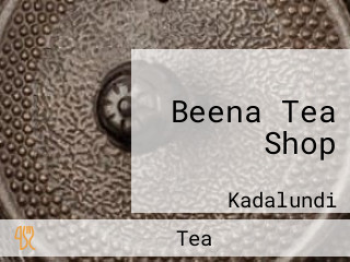 Beena Tea Shop