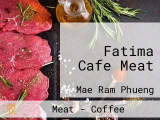 Fatima Cafe Meat