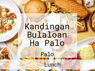 Kandingan Bulaloan Ha Palo