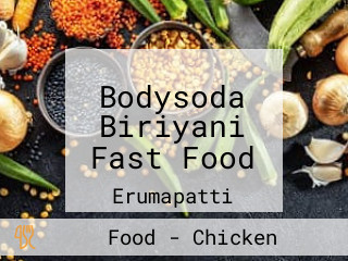 Bodysoda Biriyani Fast Food