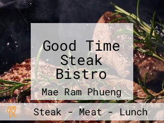 Good Time Steak Bistro