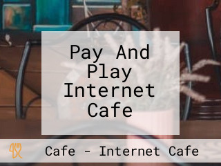 Pay And Play Internet Cafe