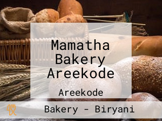 Mamatha Bakery Areekode