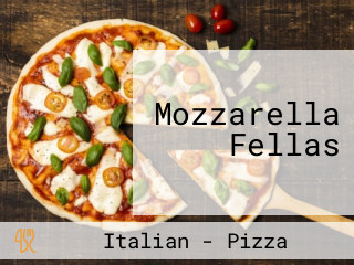 Mozzarella Fellas