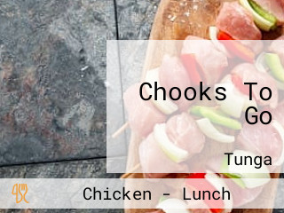 Chooks To Go