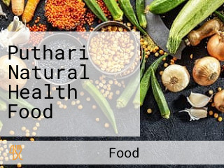 Puthari Natural Health Food