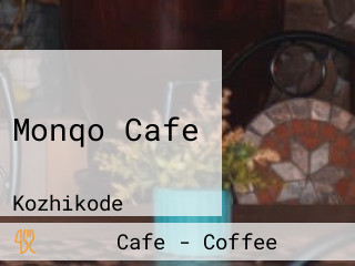 Monqo Cafe