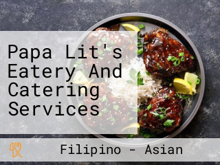 Papa Lit's Eatery And Catering Services