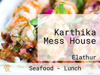 Karthika Mess House