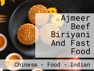 Ajmeer Beef Biriyani And Fast Food