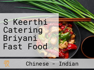 S Keerthi Catering Briyani Fast Food